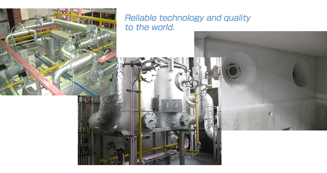 Reliable technology and quality to the world